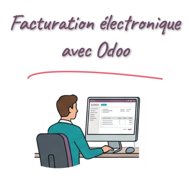 Facturation électronique avec Odoo : préparez votre entreprise à la réforme de 2026